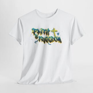 Faith is freedom- in graffiti style - Christian Faith T-Shirt