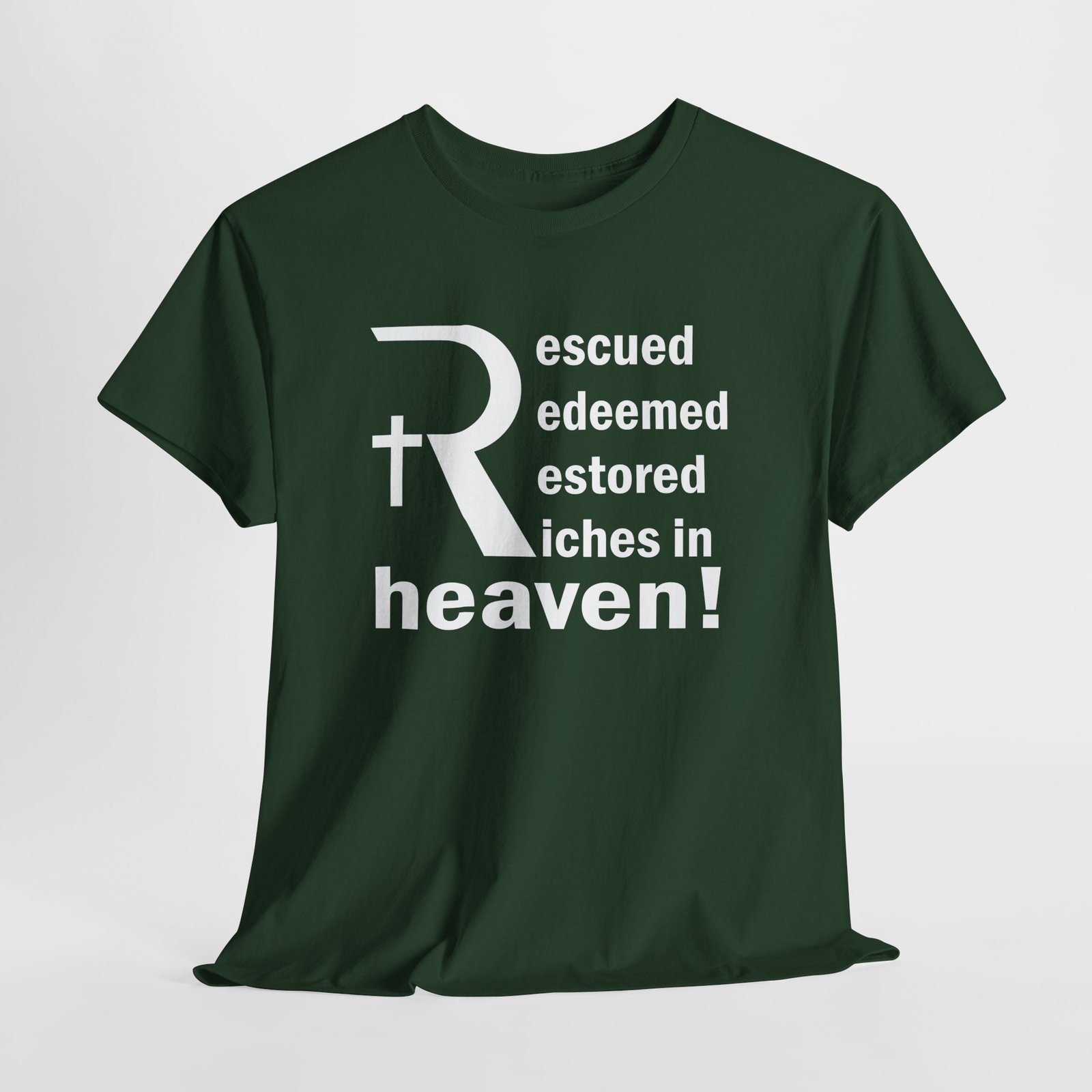 rescued redeemed restored riches in heaven with stylied R-- Christian Faith T-Shirt - Image 6