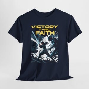 Victory thru faith -- Christian Faith T-Shirt