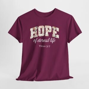 Hope of eternal life Christian Tee