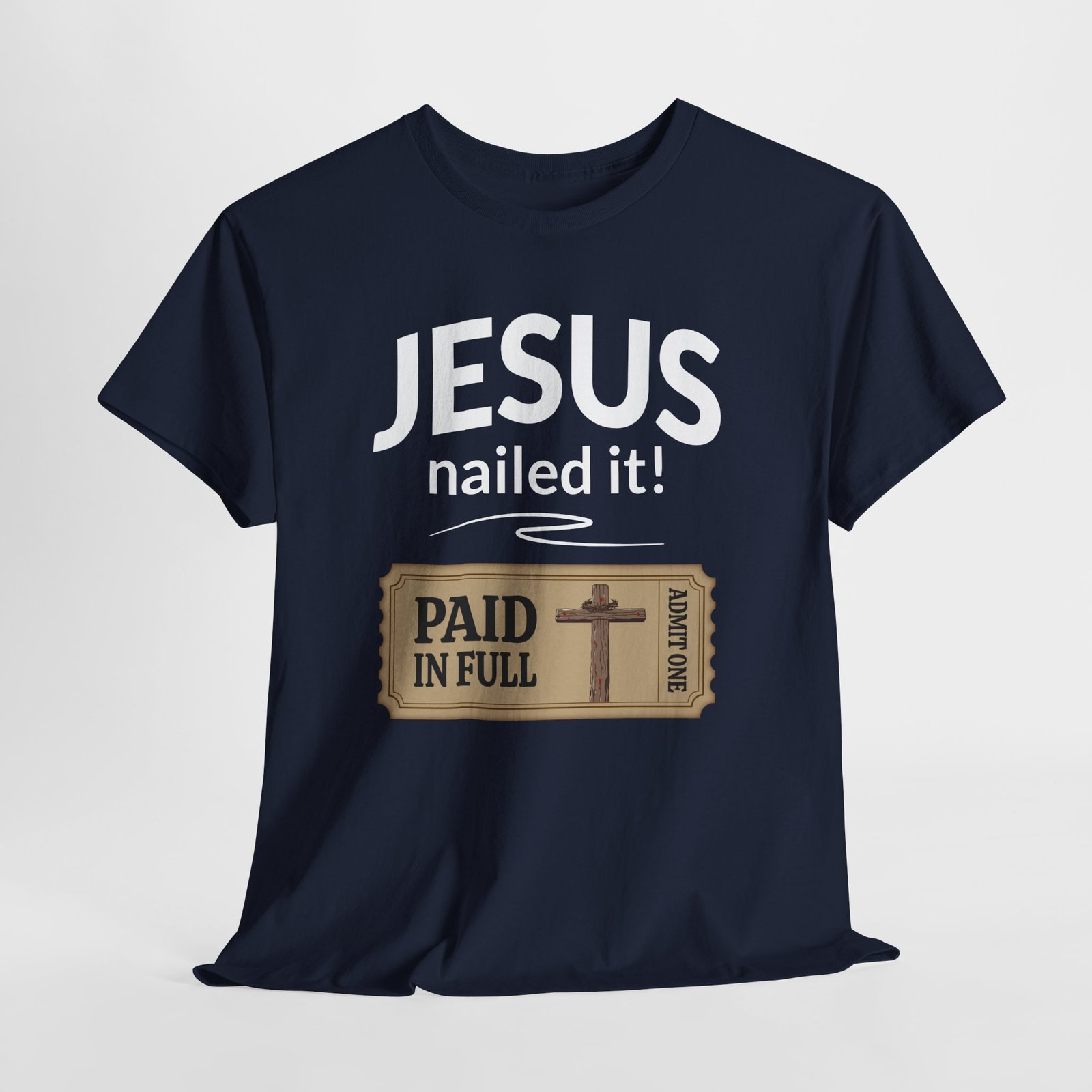 Jesus nailed it paid my way -- Christian Faith T-Shirt - Image 5
