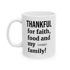 Personalized Thankful for faith food and my crazy family black-- Mug