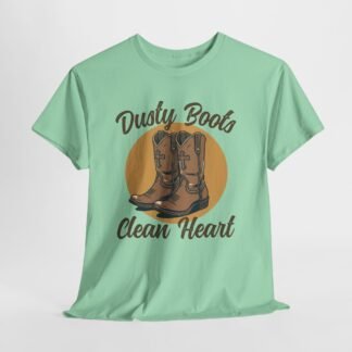 Dusty cowboy boots clean heart -- Christian Faith T-Shirt