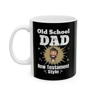 Old school DAD New Testament style Black Ceramic Mug 11oz