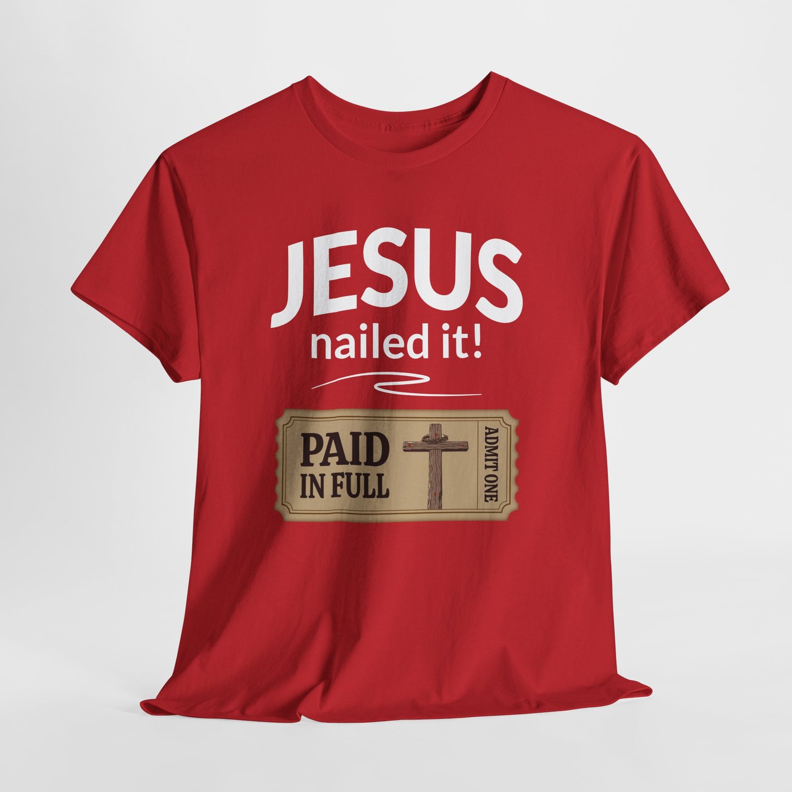 Jesus nailed it paid my way -- Christian Faith T-Shirt - Image 6