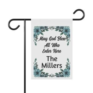 May God Bless all who enter here -- Garden Flag
