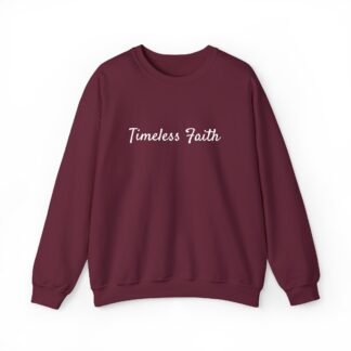 Timeless Faith - Embroidered Crewneck Sweatshirt — Inspirational Christian Pullover