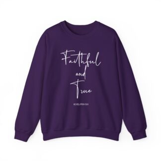 Faithful and True Crewneck Sweatshirt — Minimal Script Christian Pullover