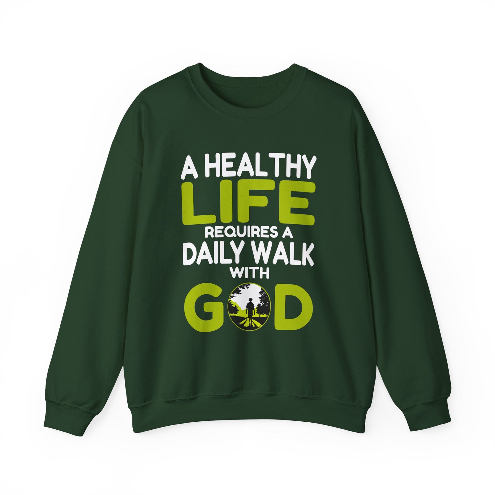 A Healthy Life requires a Daily Walk with God -- Crewneck Sweatshirt - Image 3