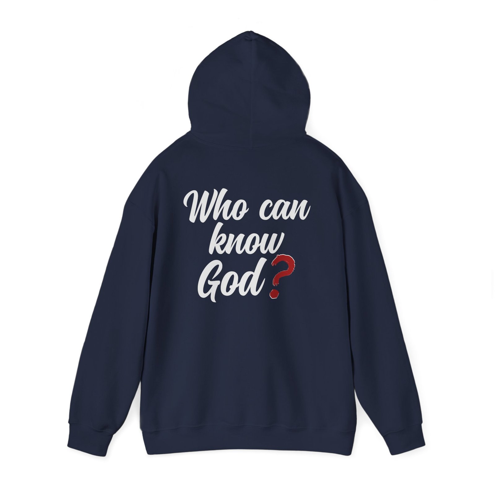 Who can know God? hoodie 2 sided with answer You can! -- Christian Faith Hoodie - Image 2