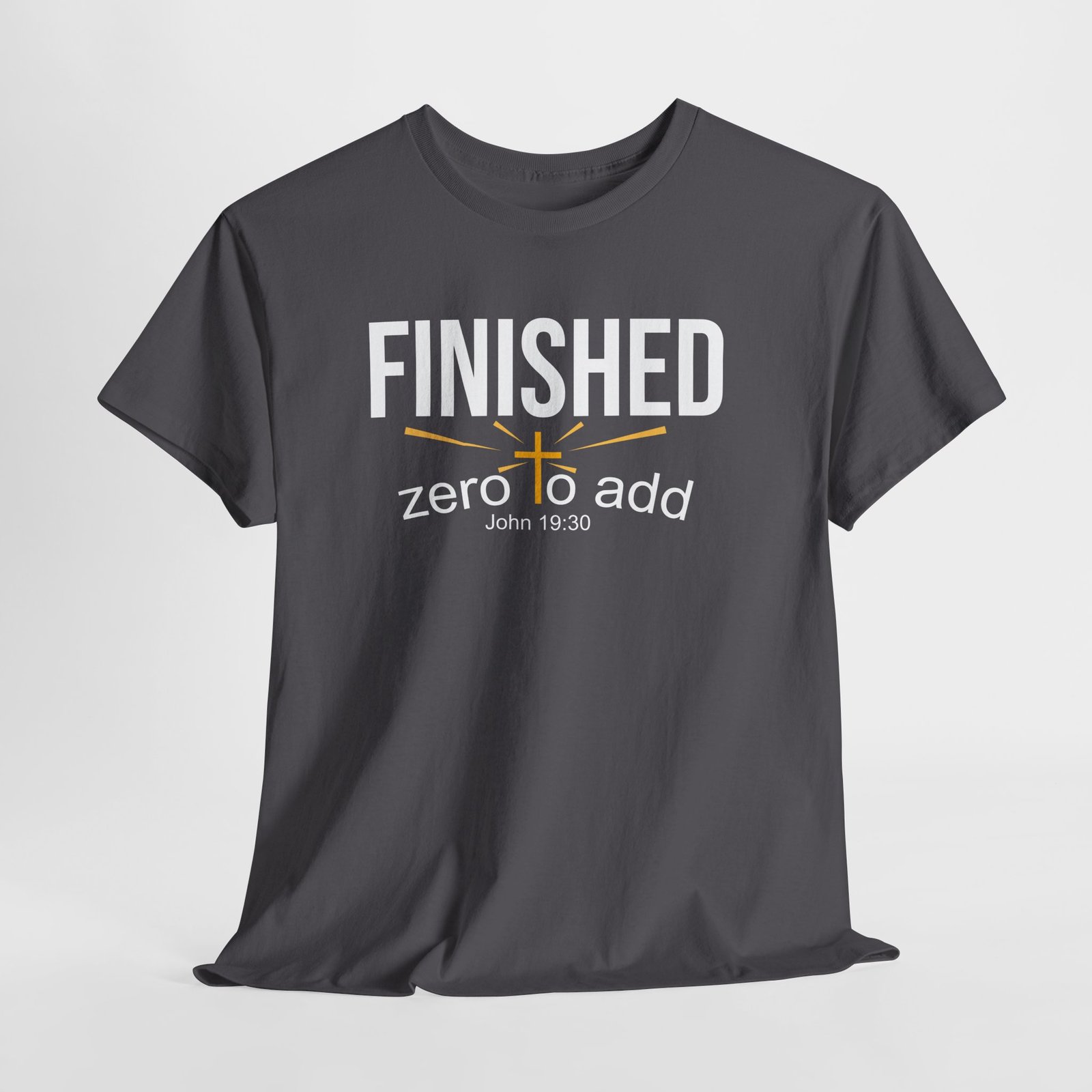 Finished - 'Zero to Add' Christian Faith Tee (John 19:30) - Image 9