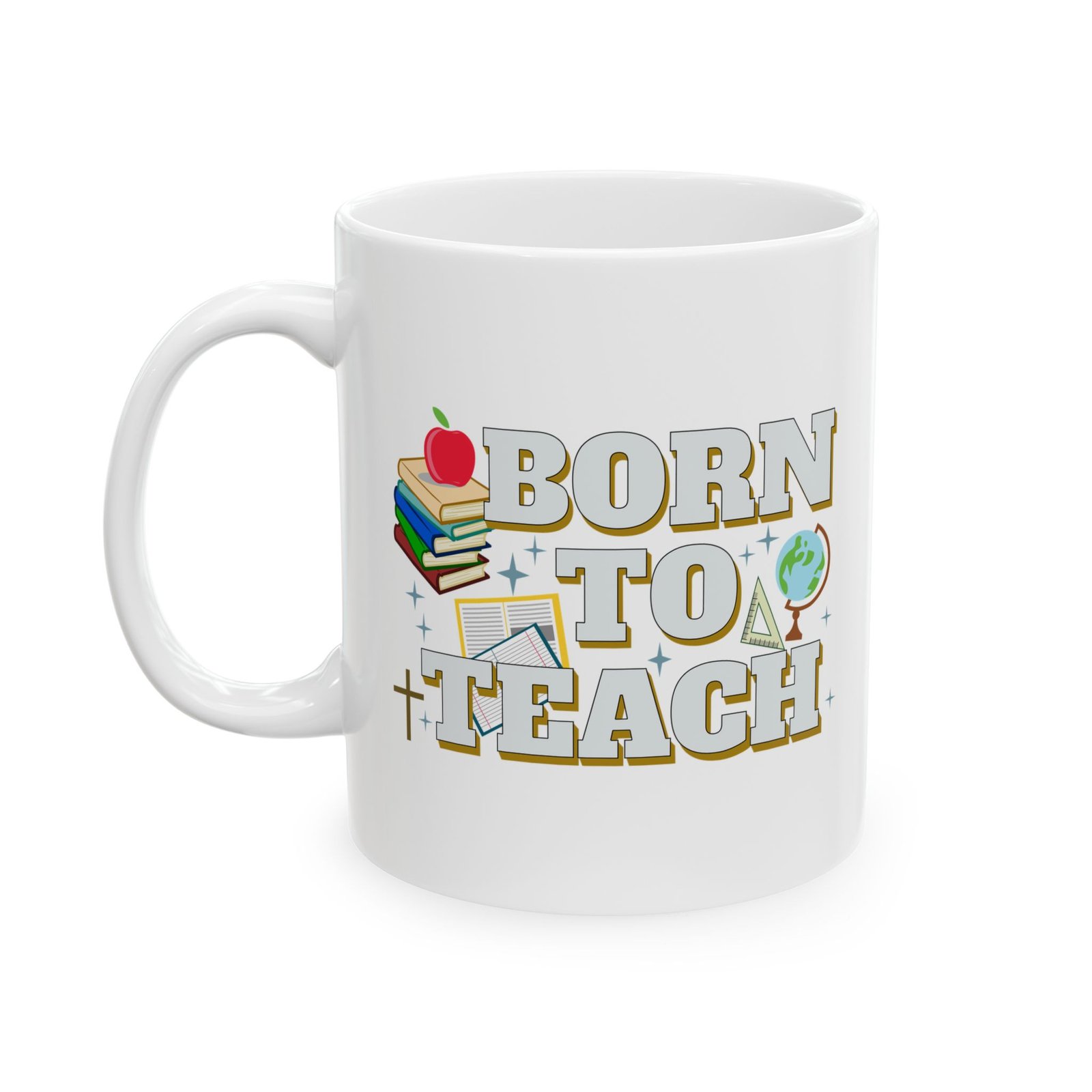 "Born to Teach" Teachers Ceramic Mug – Personalized with your name!