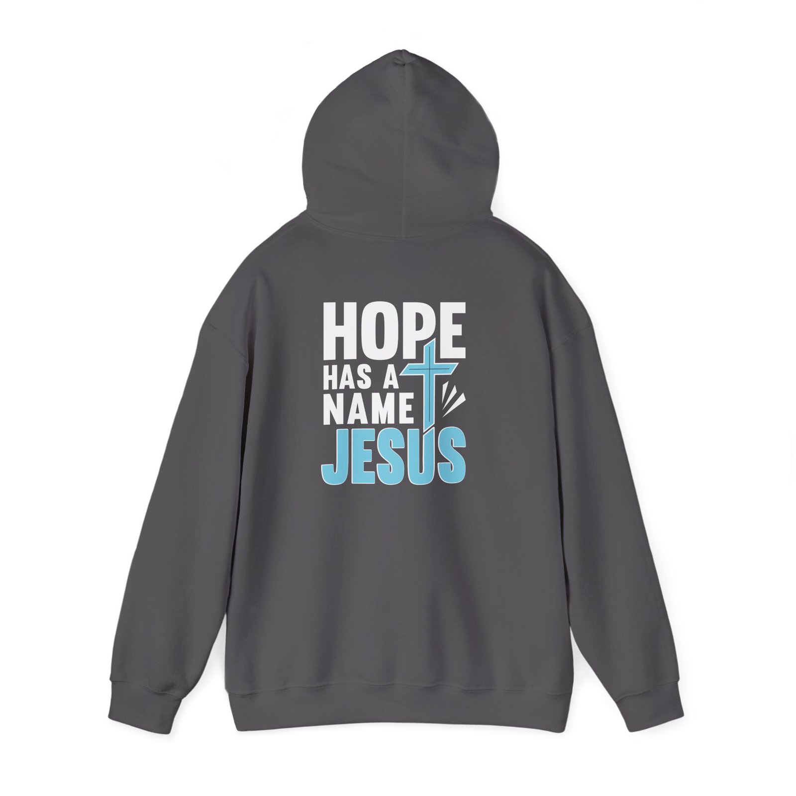 Hope has a name, Jesus - Hoodie Pullover