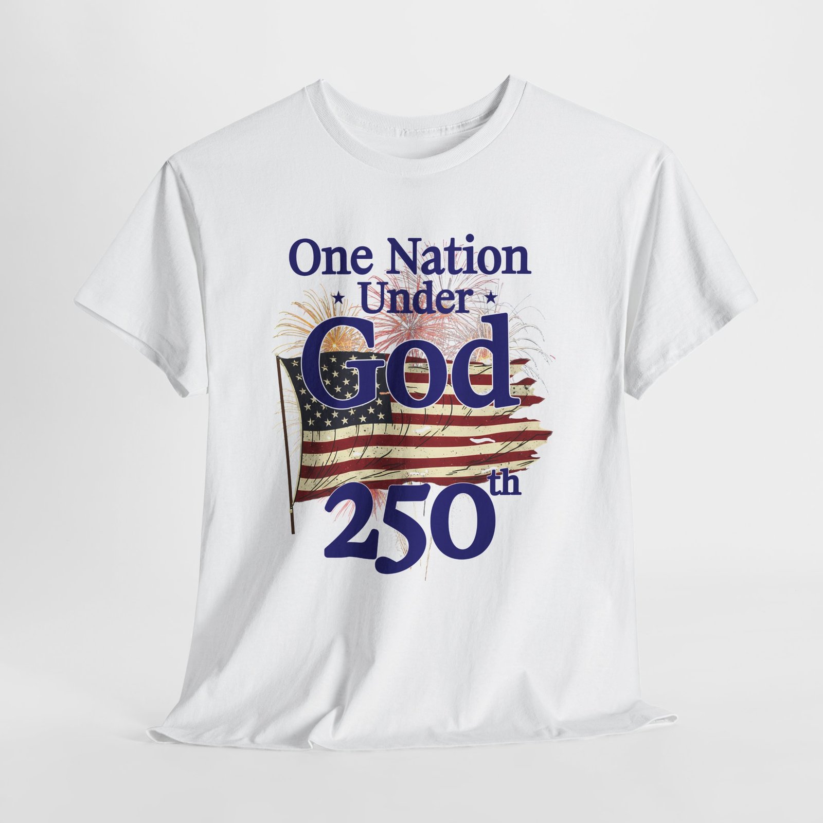 Patriotic One Nation Under God 250 th. — American Flag Fireworks Tee - Image 2