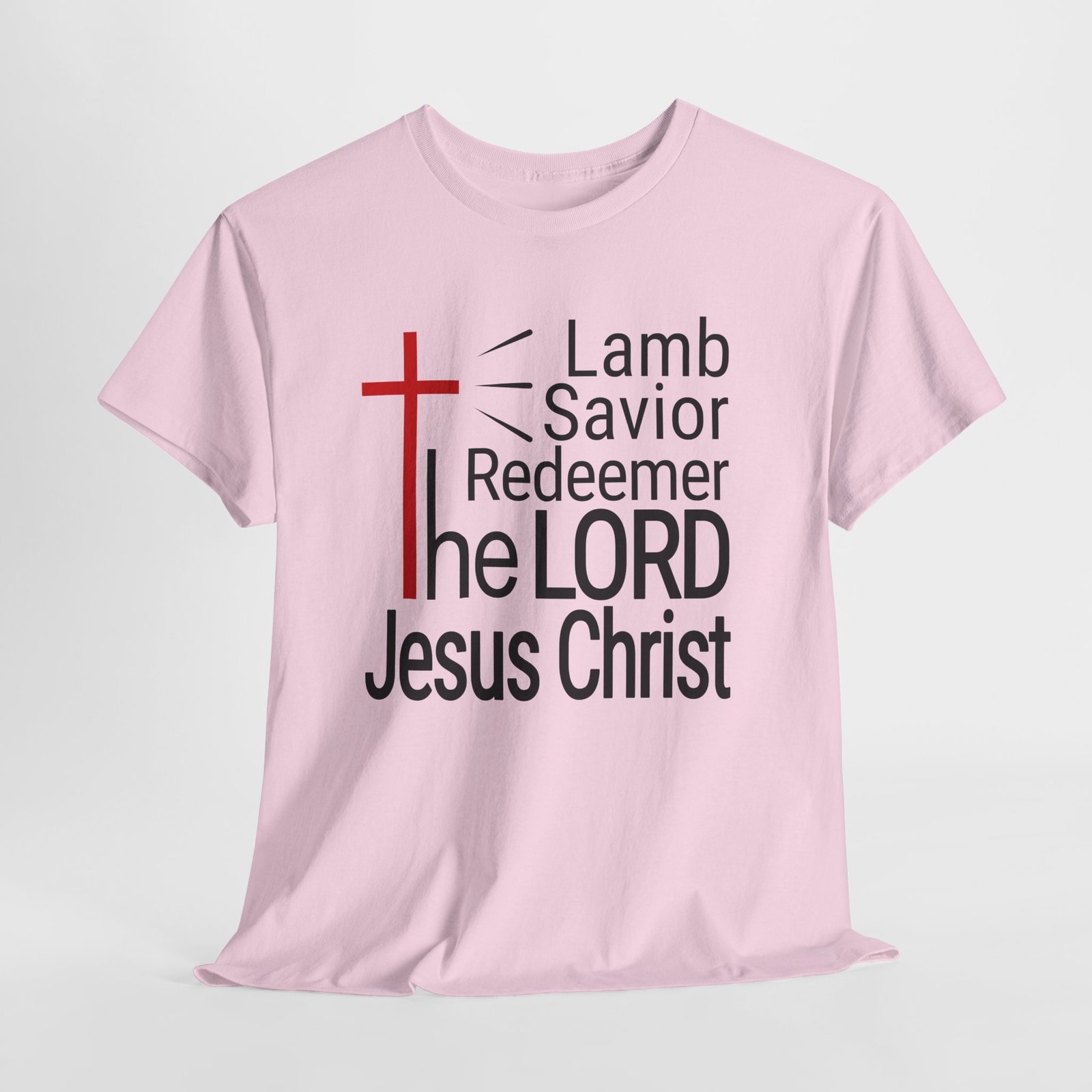 Jesus Christ Cross T‑Shirt — "Lamb Savior Redeemer the LORD Jesus Christ" Christian Tee