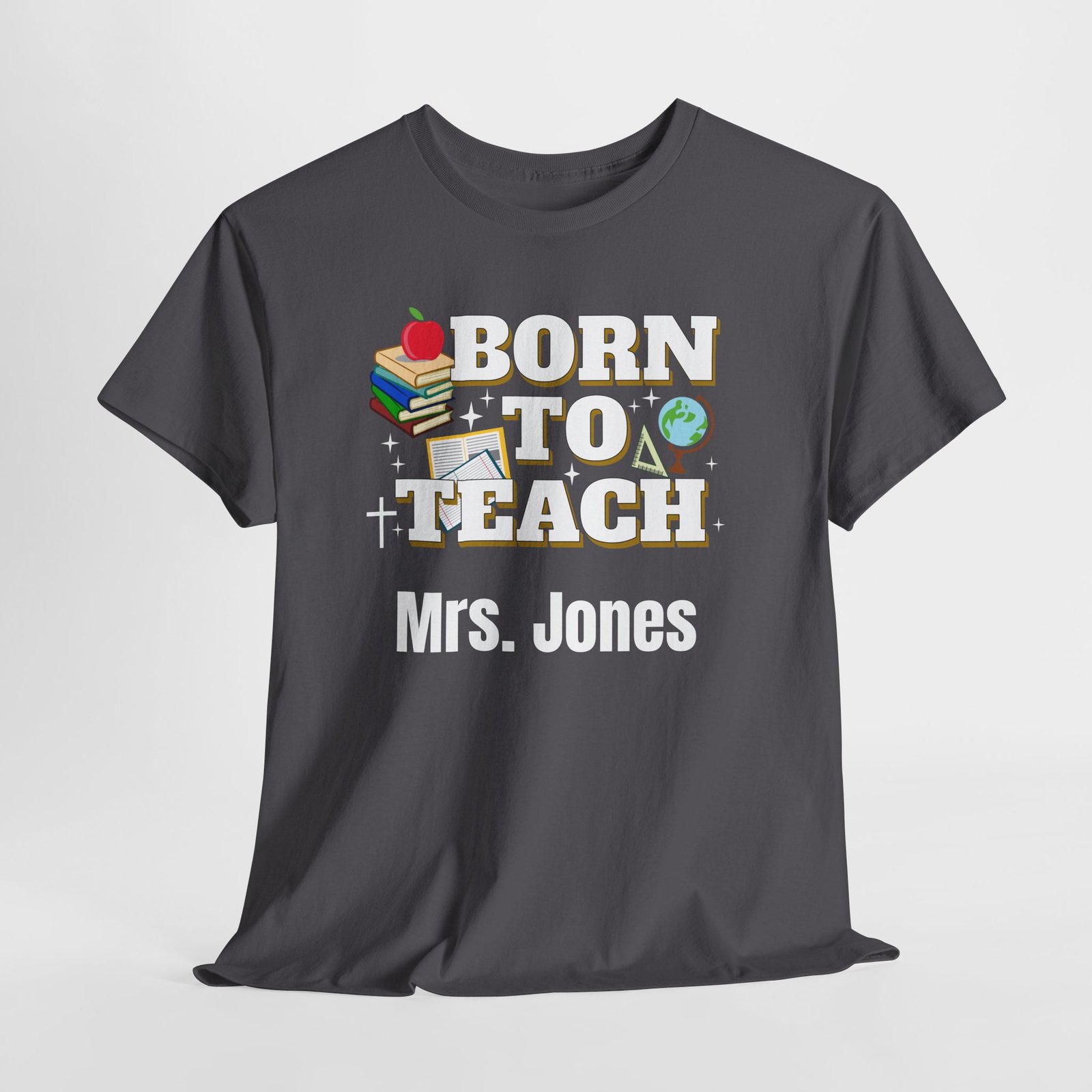 “Born to Teach” Personalized with your custom name - Teacher T-Shirt - Image 9