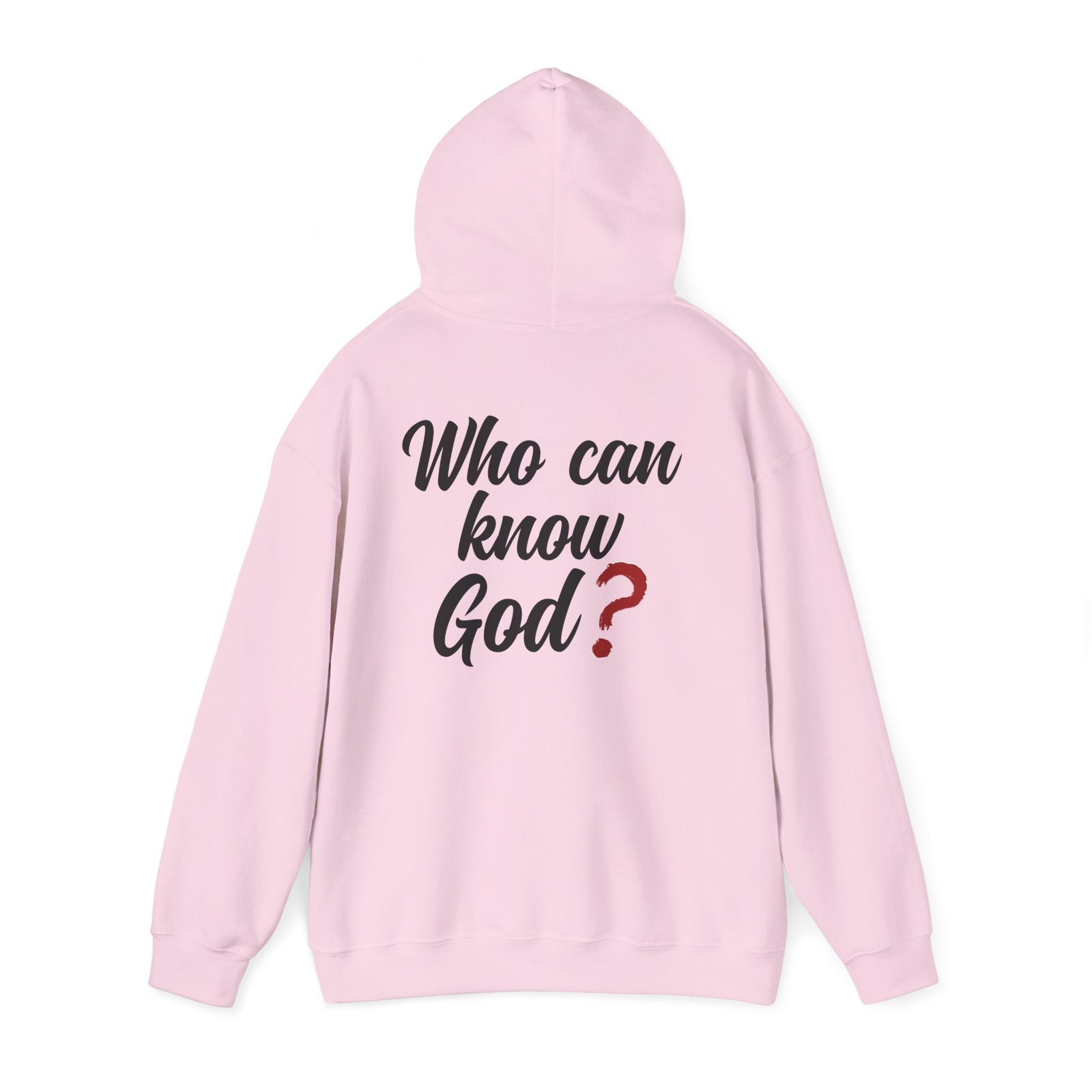 Who can know God? hoodie 2 sided with answer You can! -- Christian Faith Hoodie - Image 4