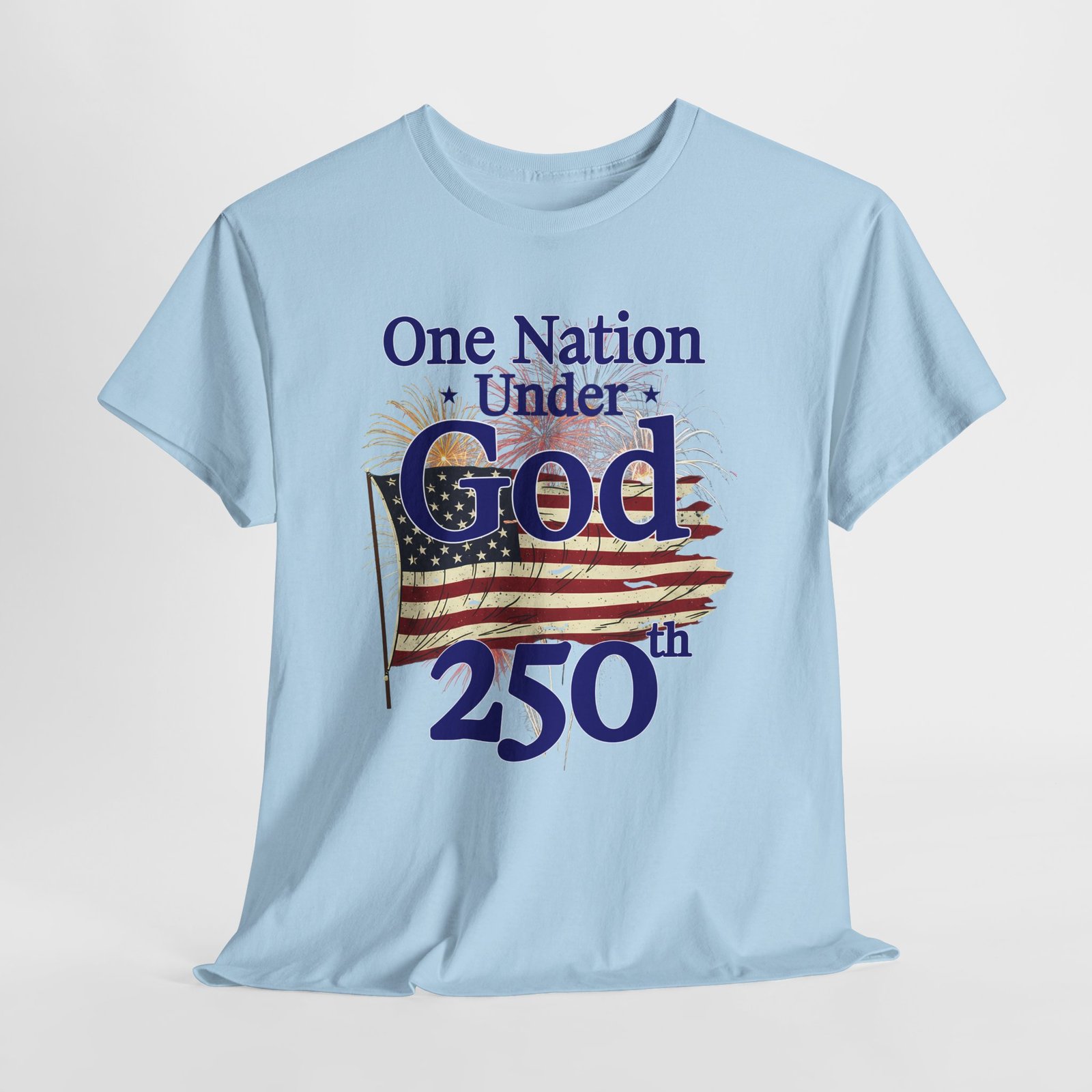 Patriotic One Nation Under God 250 th. — American Flag Fireworks Tee - Image 8
