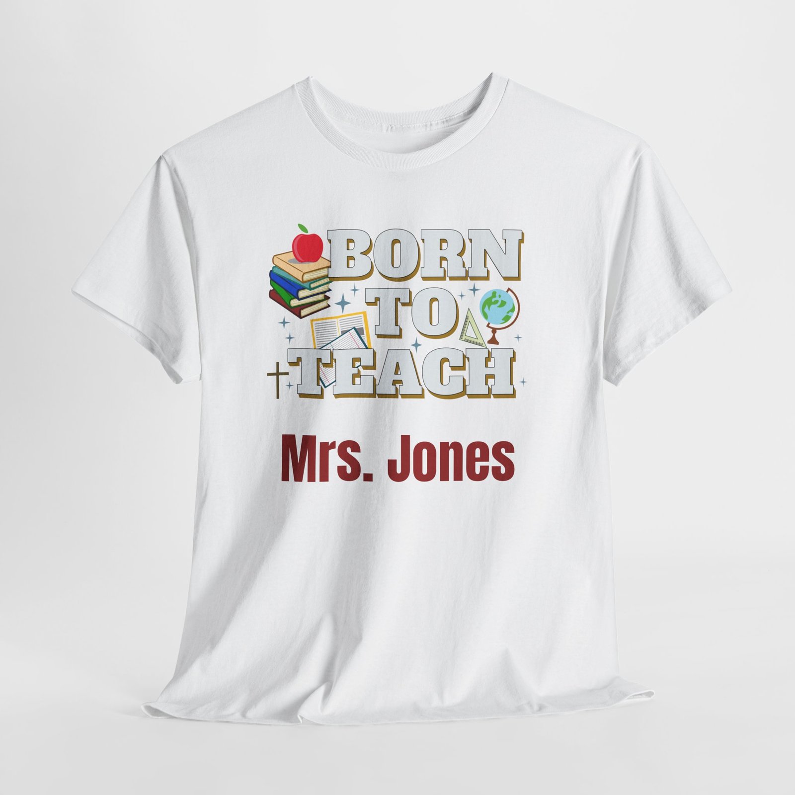 “Born to Teach” Personalized with your custom name - Teacher T-Shirt - Image 2