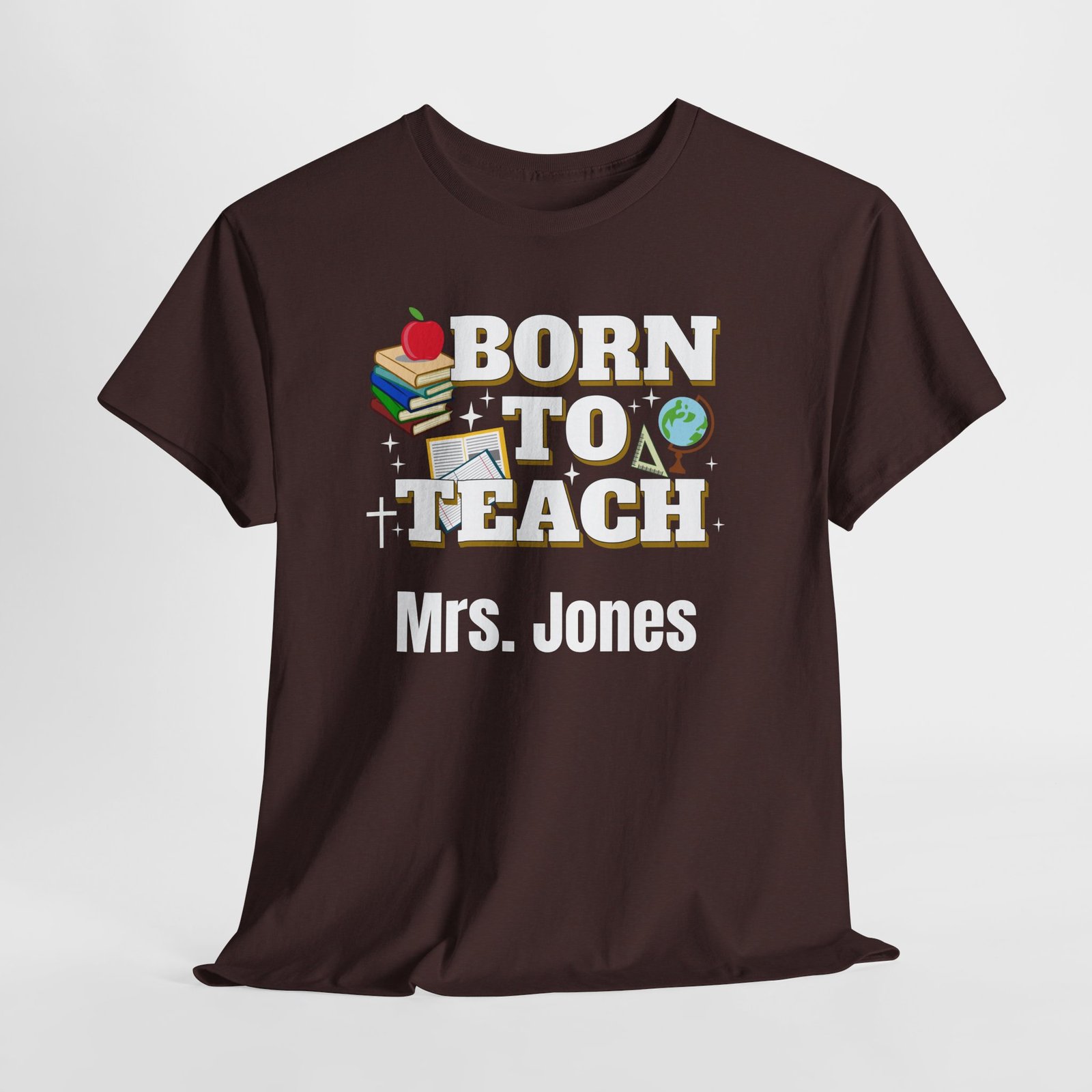 “Born to Teach” Personalized with your custom name - Teacher T-Shirt - Image 3