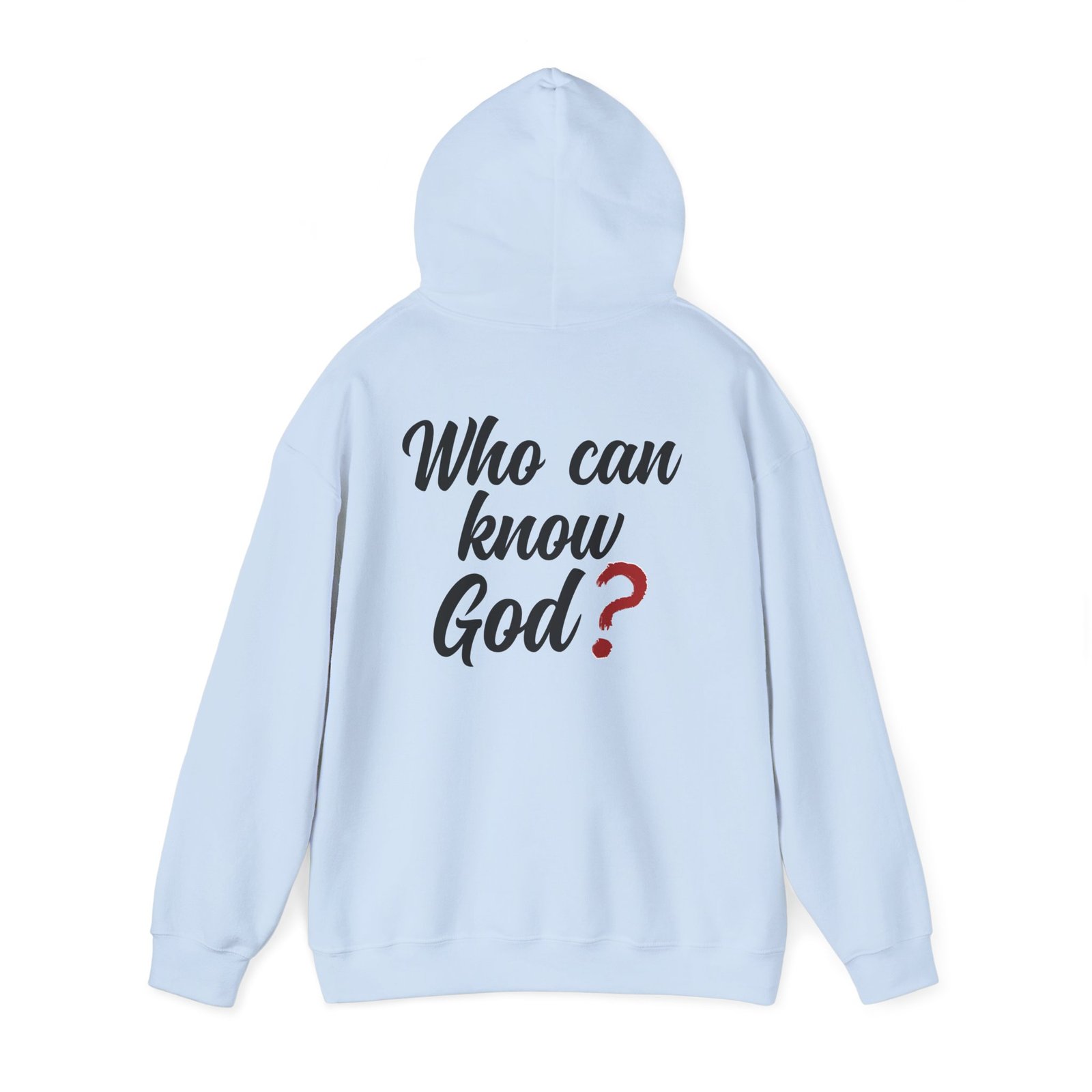 Who can know God? hoodie 2 sided with answer You can! -- Christian Faith Hoodie - Image 12
