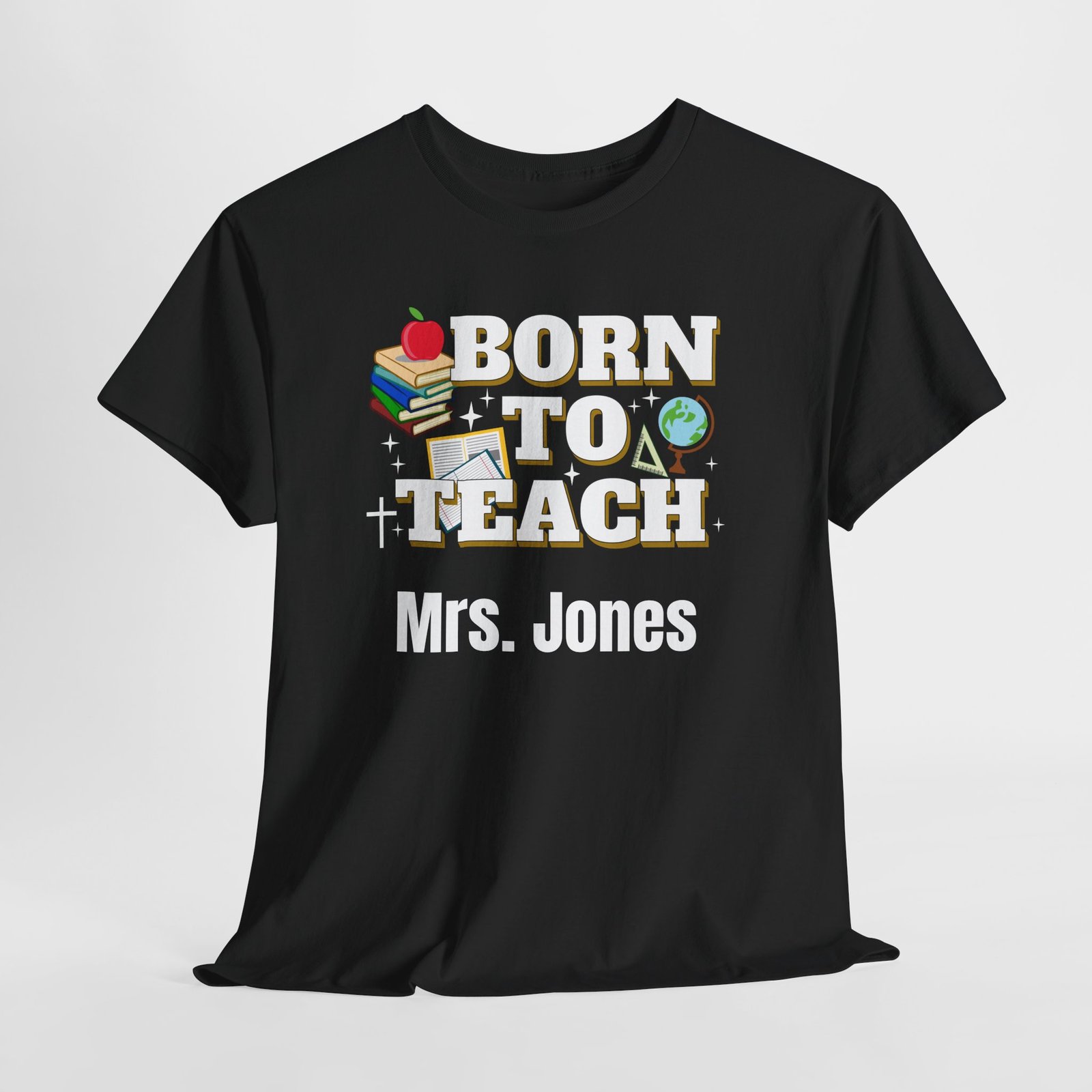 “Born to Teach” Personalized with your custom name - Teacher T-Shirt - Image 4