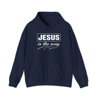 Jesus Is The Way Hoodie — Christian Faith Message Pullover