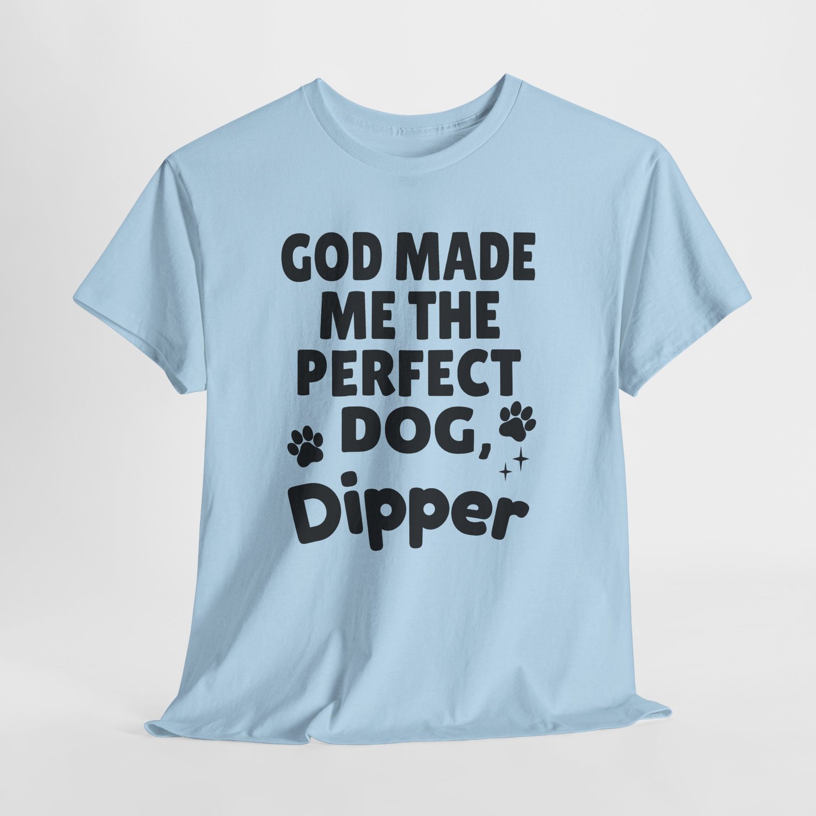 Personalized Dog T-Shirt — "God Made Me the Perfect Dog!" Cute Paw Print Tee for Dog Lovers - Image 8