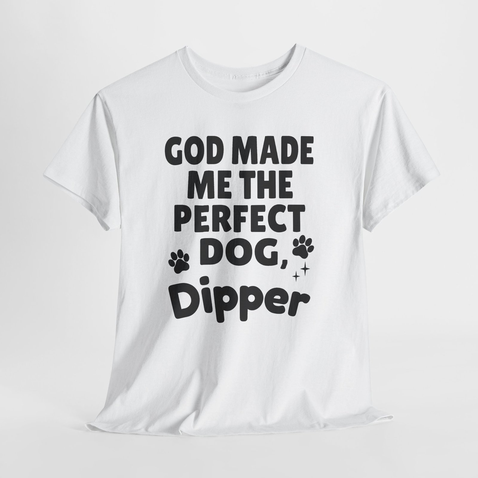 Personalized Dog T-Shirt — "God Made Me the Perfect Dog!" Cute Paw Print Tee for Dog Lovers - Image 2