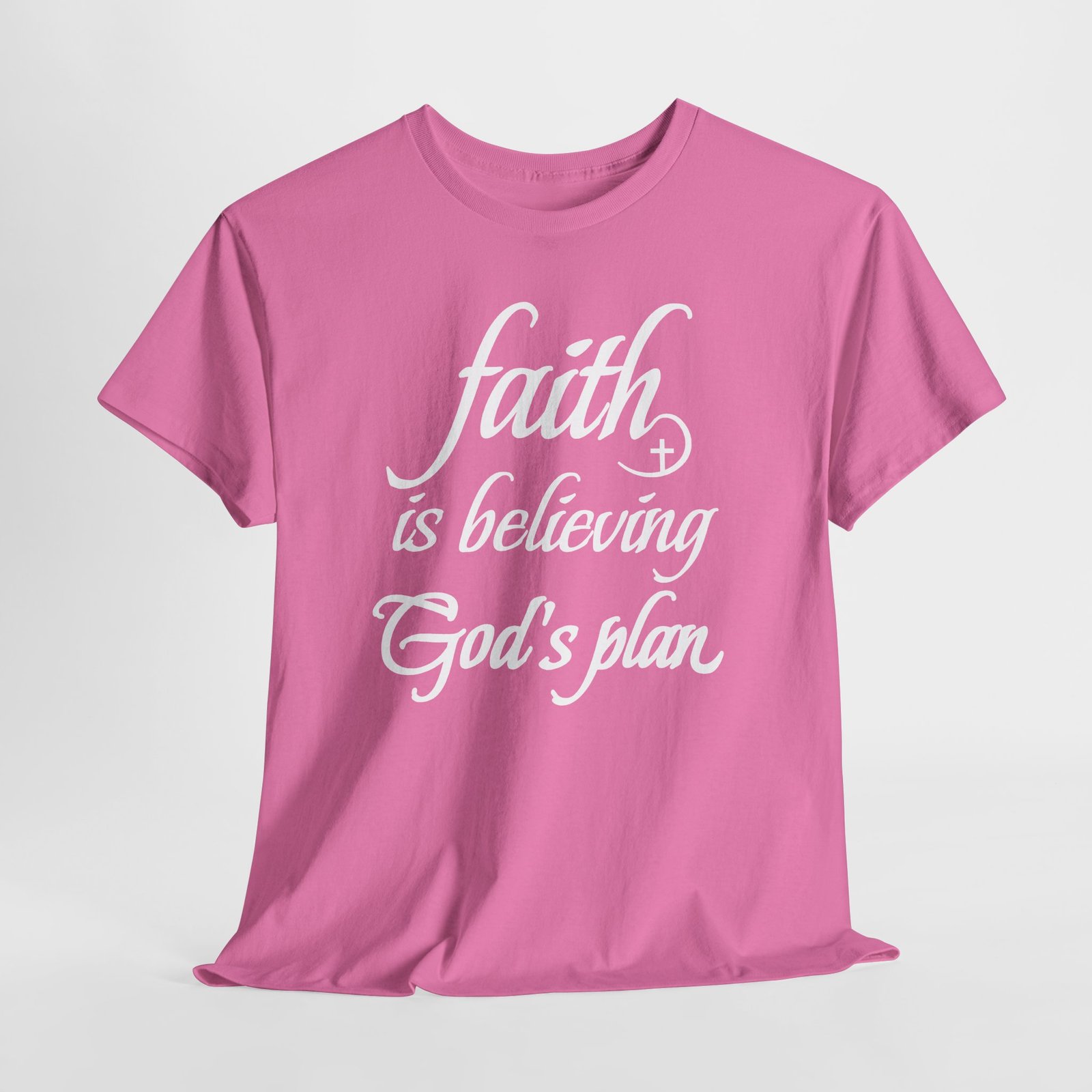 Faith Is Believing God's Plan Tee - Image 11