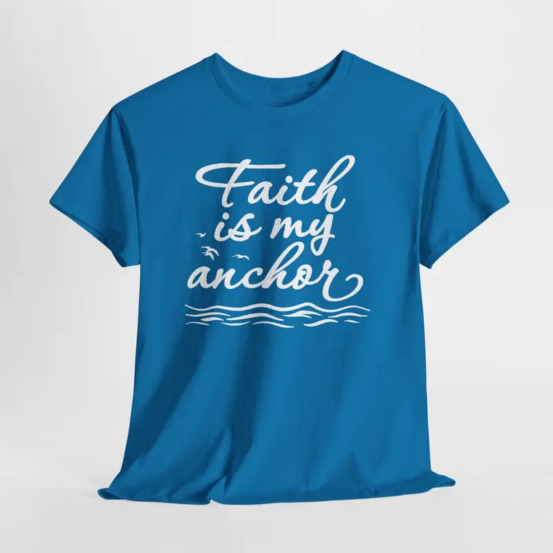 Faith Is My Anchor T‑Shirt — Christian Inspirational Tee - Image 9